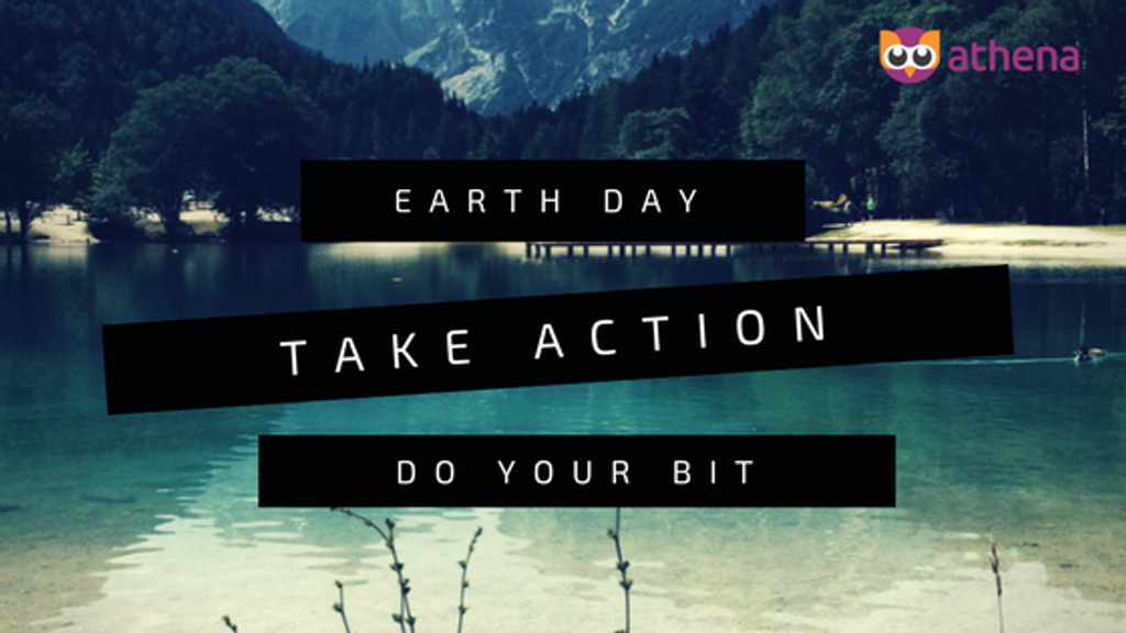 Take action for Earth Day 2018