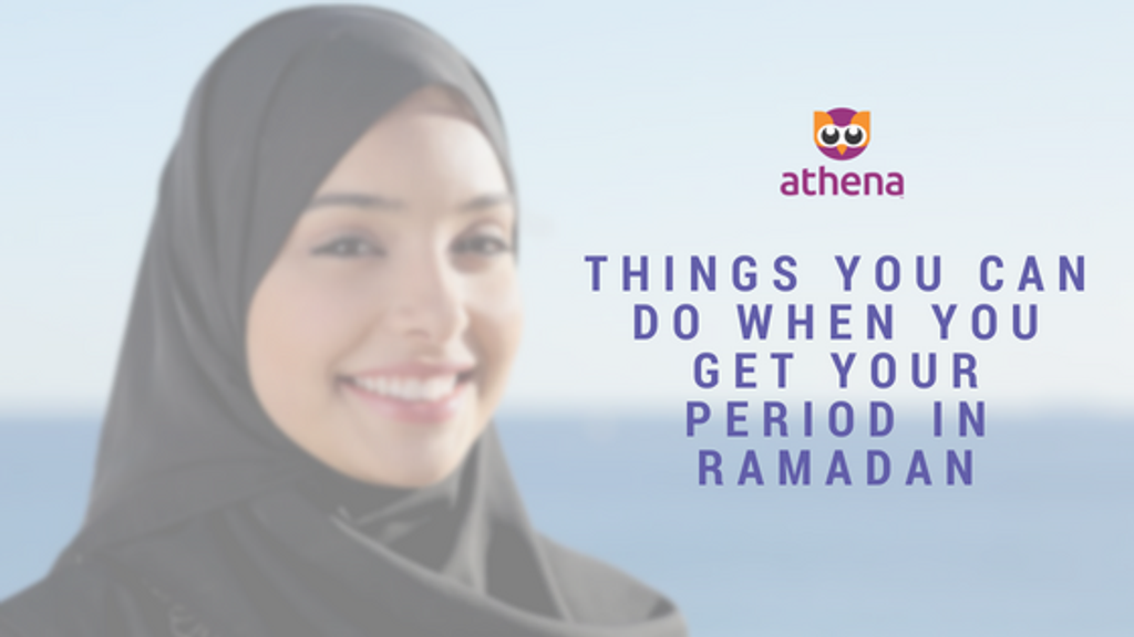Things you can do when you get your period in Ramadan