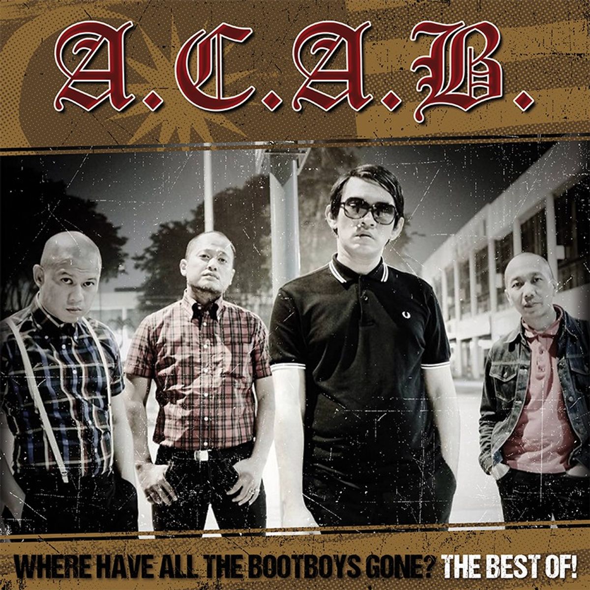 (Back Order) A.C.A.B. Where Have All The Bootboys Gone? / The Best Of! LP+CD
