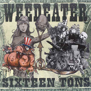 WEEDEATER Sixteen Tons CD.jpg
