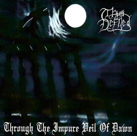 THUS DEFILED Through The Impure Veil Of Dawn CD (2025 Reissue, Remastered VIC Records)