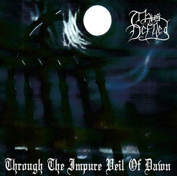 THUS DEFILED Through The Impure Veil Of Dawn CD (2025 Reissue, Remastered VIC Records)