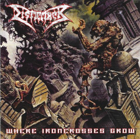DISMEMBER Where Ironcrosses Grow CD