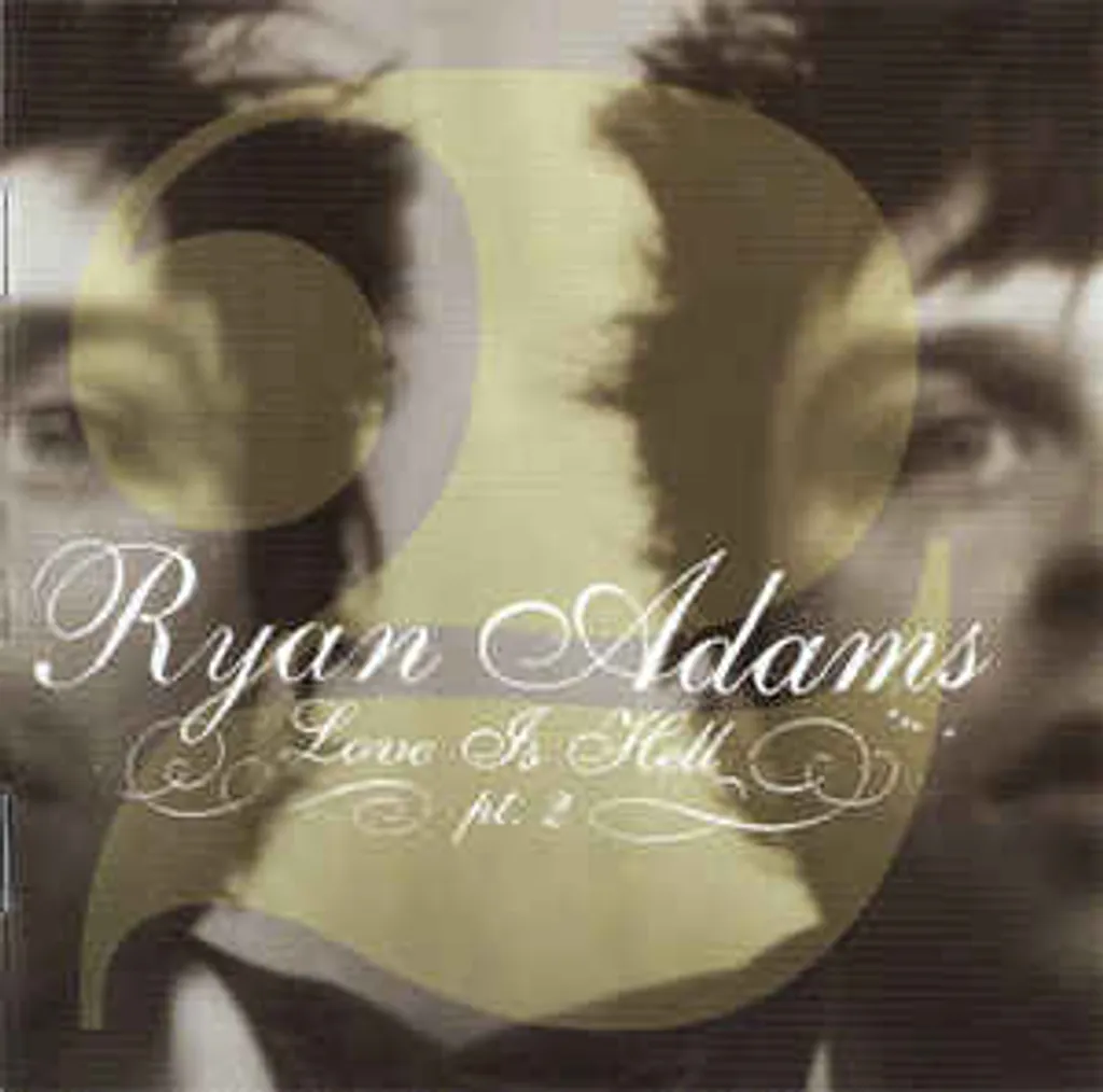 RYAN ADAMS Love Is Hell Pt.2 CD.jpg