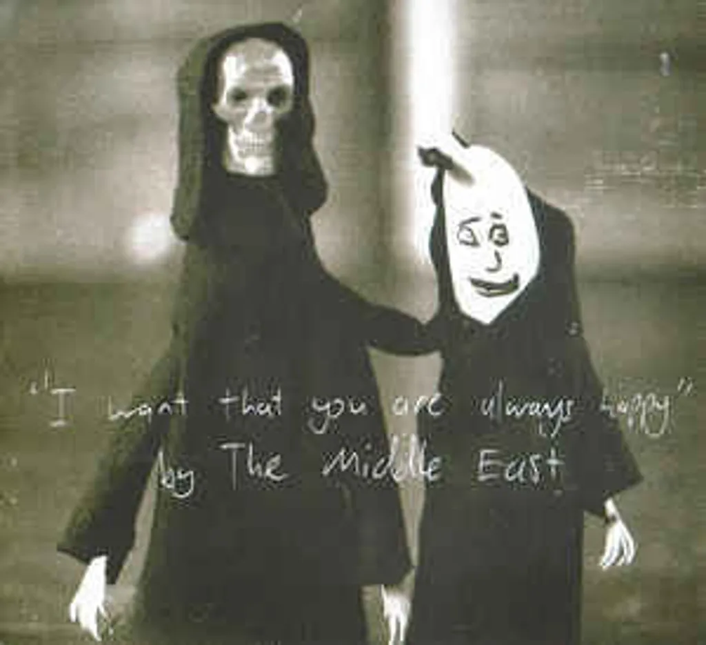 THE MIDDLE EAST I Want That You Are Always Happy CD.jpg