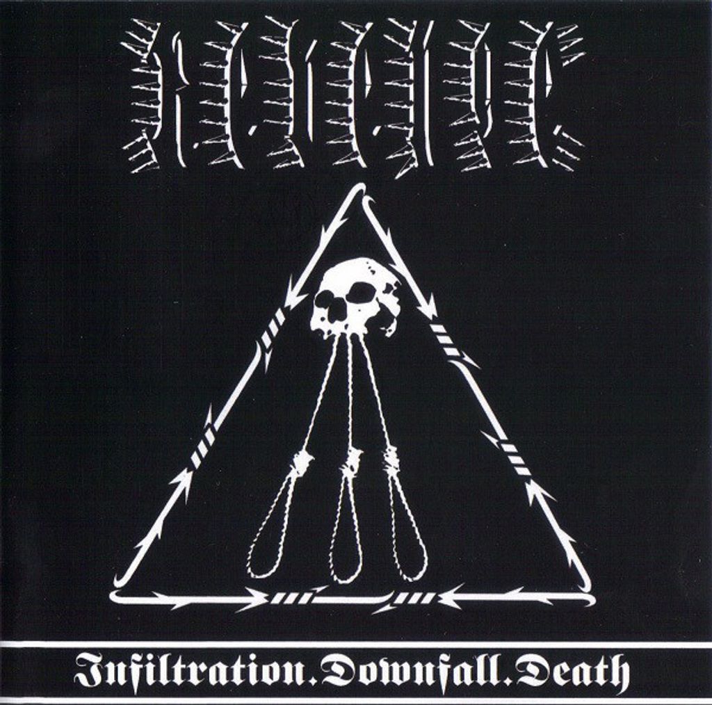 REVENGE Infiltration.Downfall.Death CD