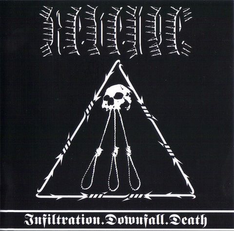 REVENGE Infiltration.Downfall.Death CD