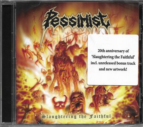 PESSIMIST Slaughtering The Faithful CD