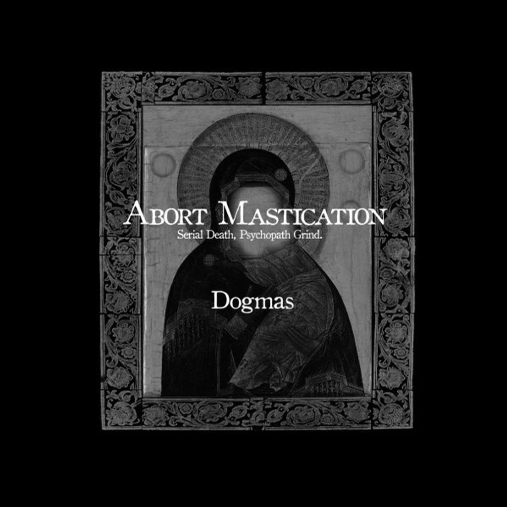 ABORT MASTICATION Dogmas CD Grindcore, Death Metal