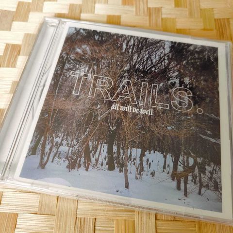 TRAILS All Will Be Well CD