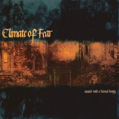 CLIMATE OF FEAR Stained With A Dismal Beauty CASSETTE TAPE
