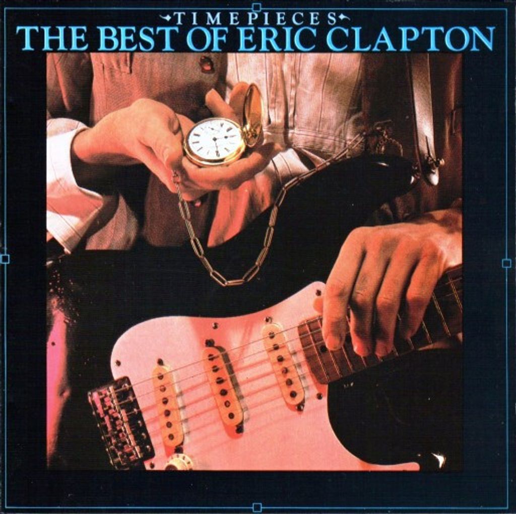 ERIC CLAPTON Timepieces The Best of Eric Clapton CD