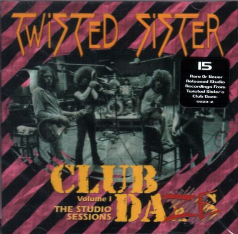 TWISTED SISTER Club Daze Vol. 1 - The Studio Sessions CD