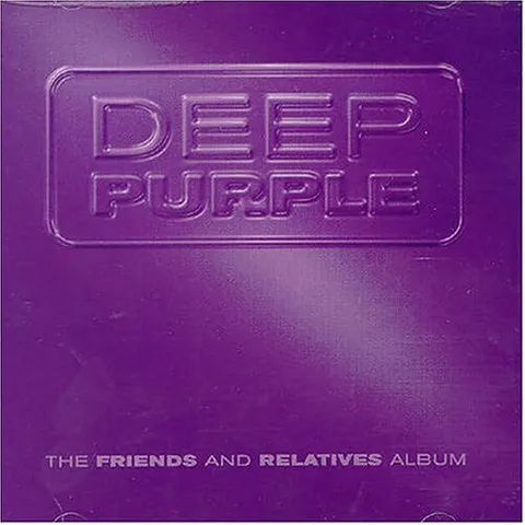DEEP PURPLE The Friends And Relatives Album 2CD