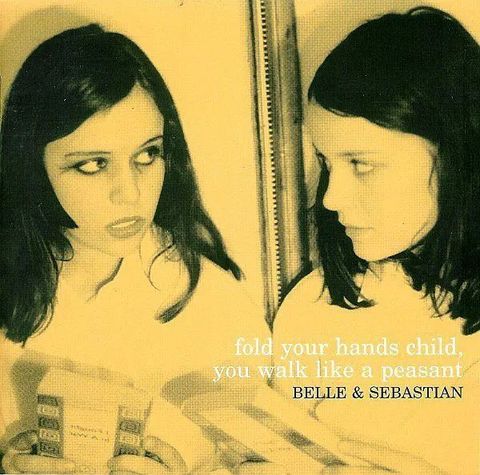 BELLE AND SEBASTIAN Fold Your Hands Child, You Walk Like A Peasant CD