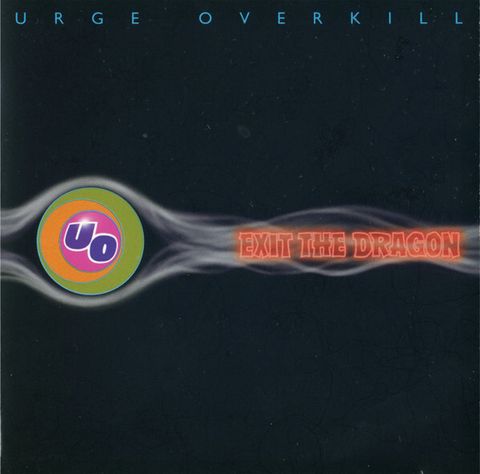 URGE OVERKILL Exit The Dragon CD Alternative Rock, Hard Rock, Glam