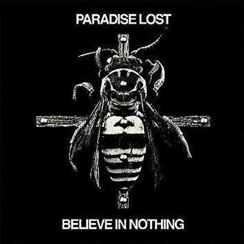 PARADISE LOST Believe In Nothing (Reissue, Remastered) CD