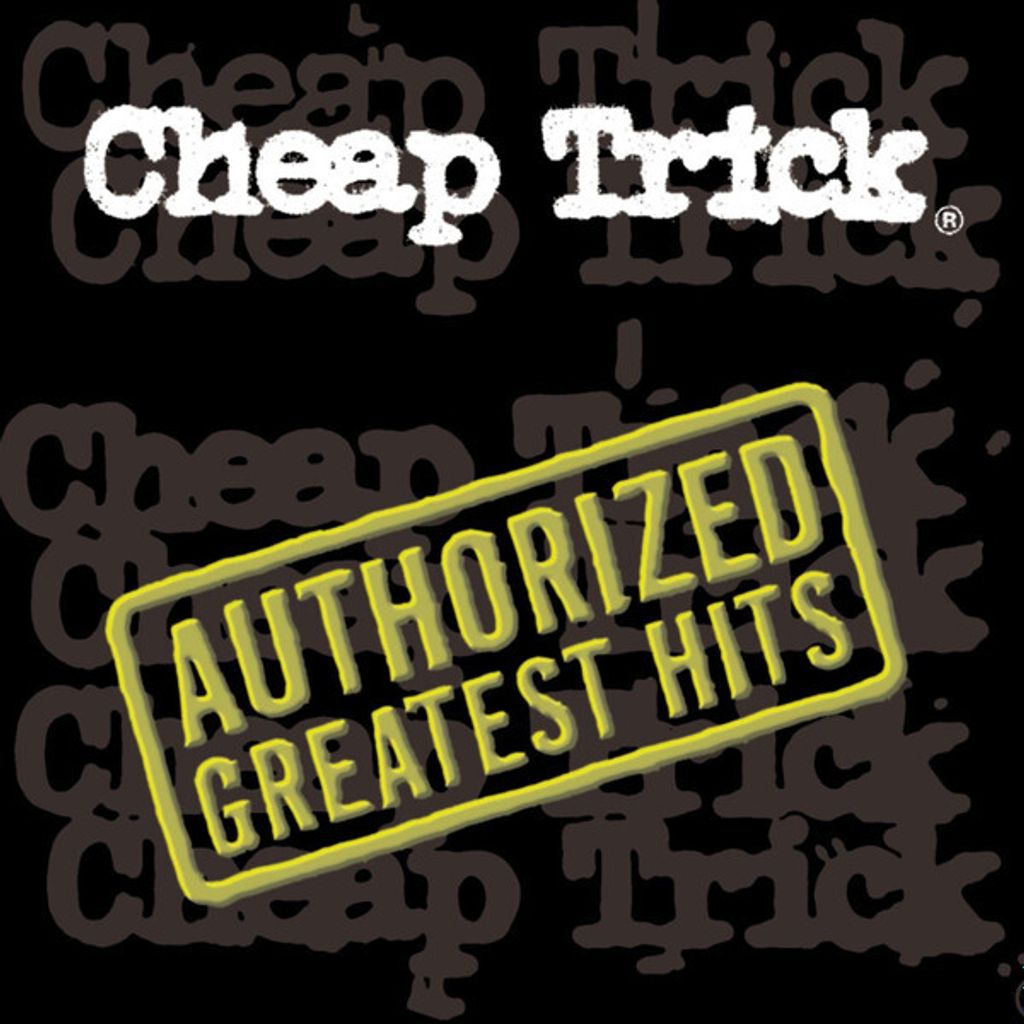 CHEAP TRICK Authorized Greatest Hits CD1