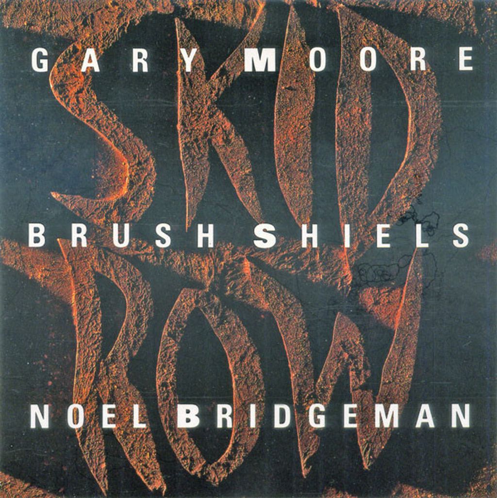 SKID ROW Gary Moore Brush Shiels Noel Bridgeman CD