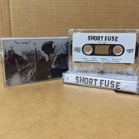 SHORT FUSE So Long Cassette Tape