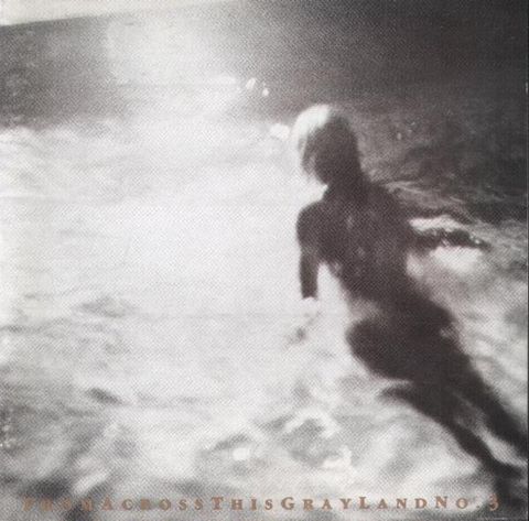 Various – From Across This Gray Land No. 3