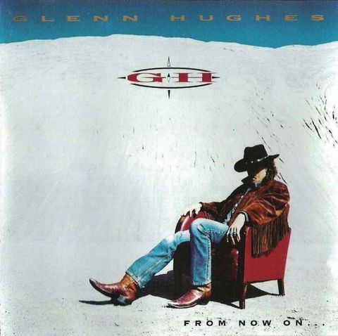 GLENN HUGHES From Now On... CD