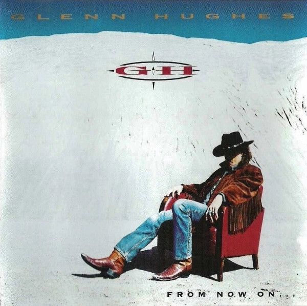 GLENN HUGHES From Now On... CD