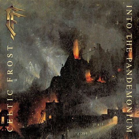CELTIC FROST Into The Pandemonium CD (Reissue, Remastered)