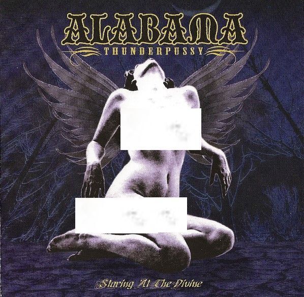 ALABAMA THUNDERPUSSY Staring At The Divine CD