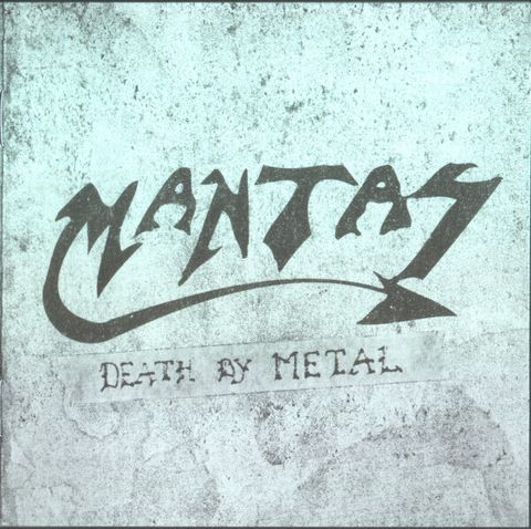 MANTAS Death By Metal (pre-DEATH) CD