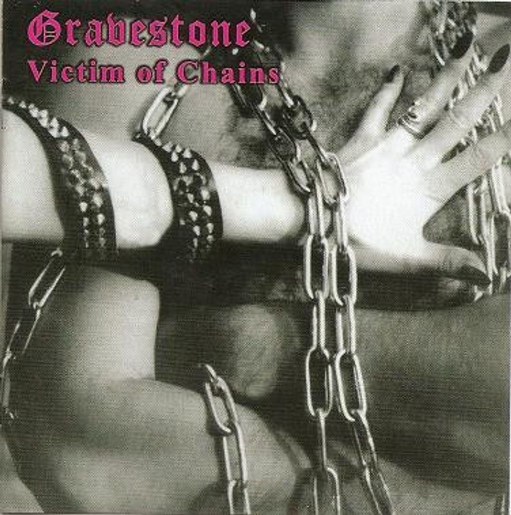 GRAVESTONE Victim of Chains
