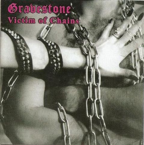 GRAVESTONE Victim of Chains