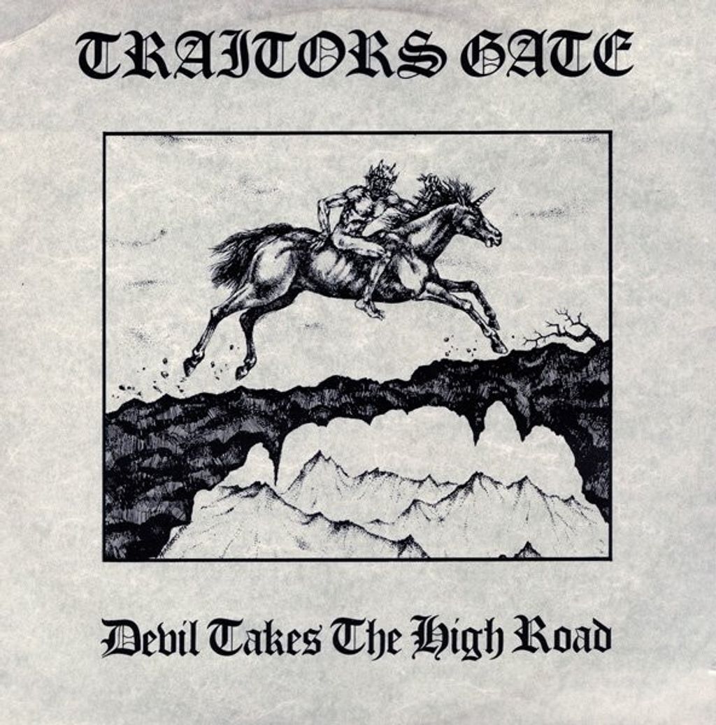 TRAITORS GATE Devil Takes The HIgh Road CD