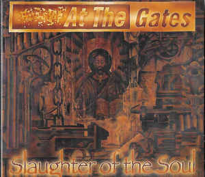 AT THE GATES Slaughter of the Soul (Reissue, Remastered, Digipak) CD.jpg