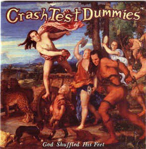 CRASH TEST DUMMIES God Shuffled His Feet CD.jpg