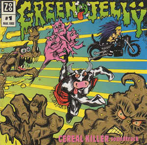 GREEN JELLY Cereal Killer Soundtrack CD.jpg