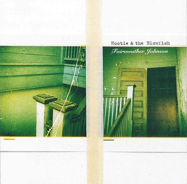 HOOTIE & THE BLOWFISH Fairweather Johnson CD.jpg