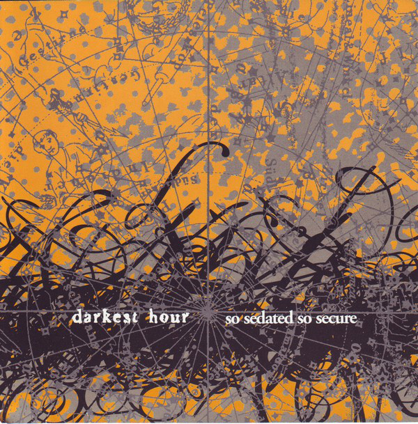 DARKEST HOUR So Sedated, So Secure CD.jpg