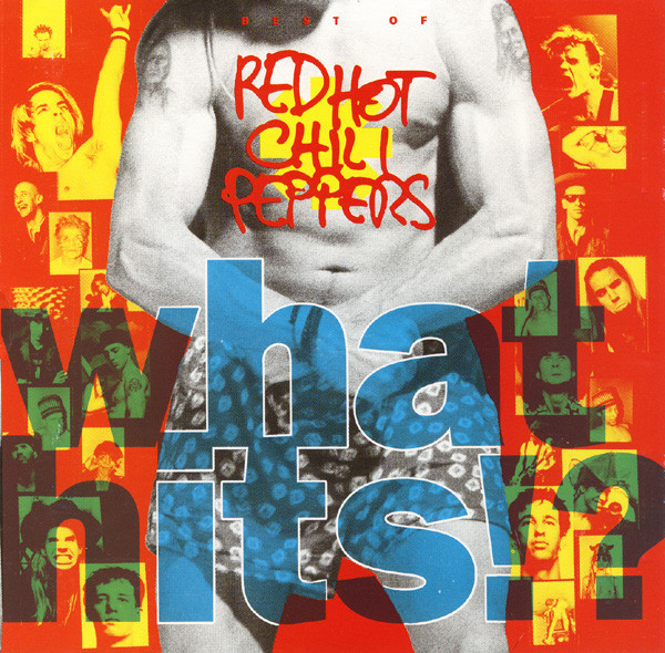 RED HOT CHILI PEPPERS What Hits.jpg