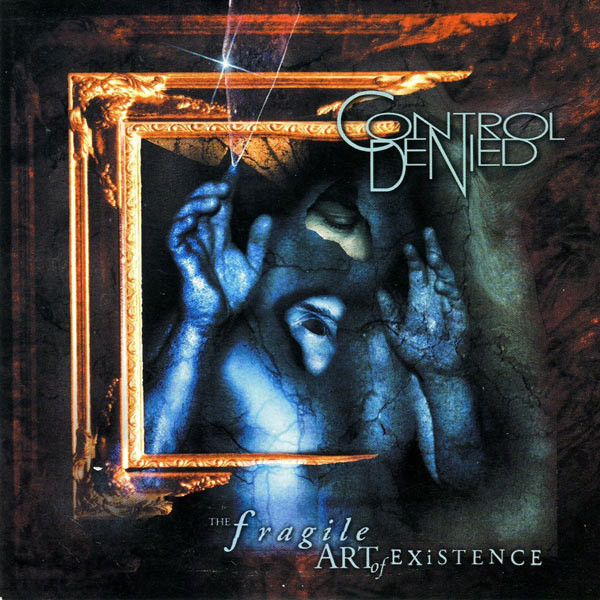 CONTROL DENIED The Fragile Art Of Existence CD.jpg