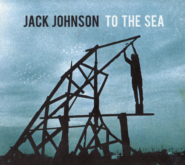 JACK JOHNSON To The Sea CD.jpg