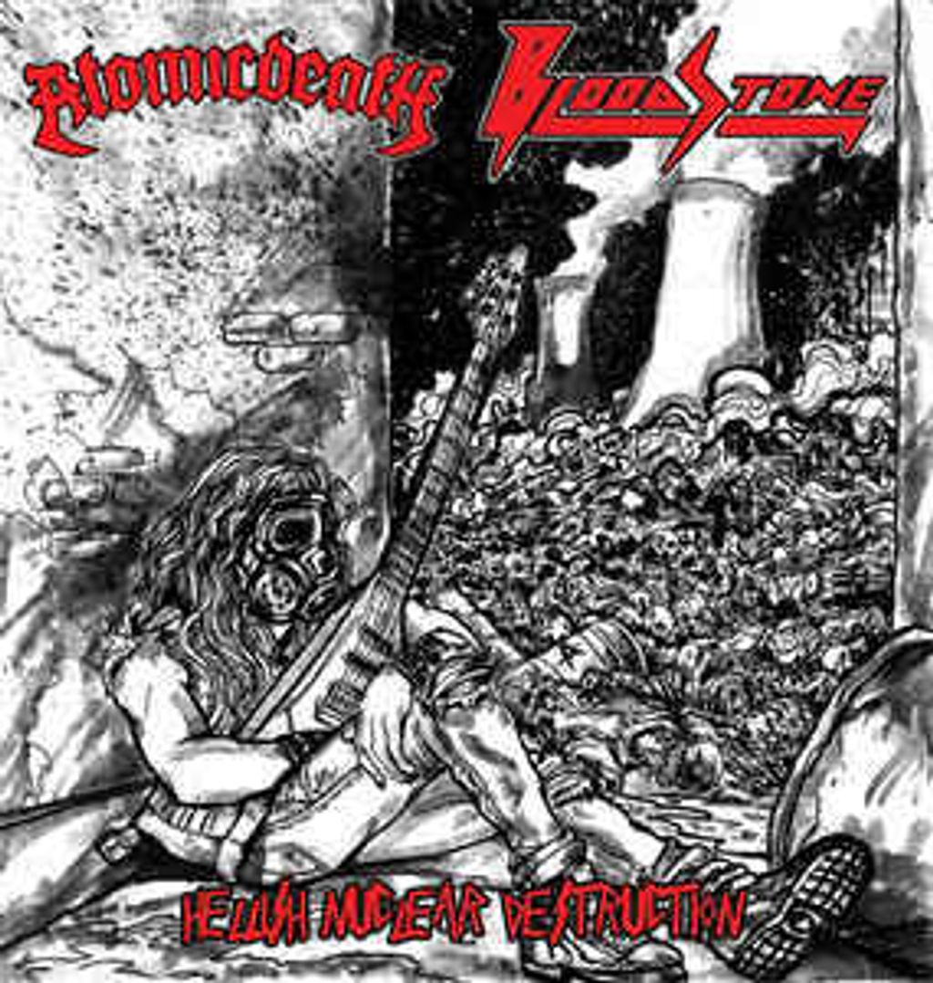ATOMICDEATH BLOODSTONE Hellish Nuclear Destruction CD.jpg