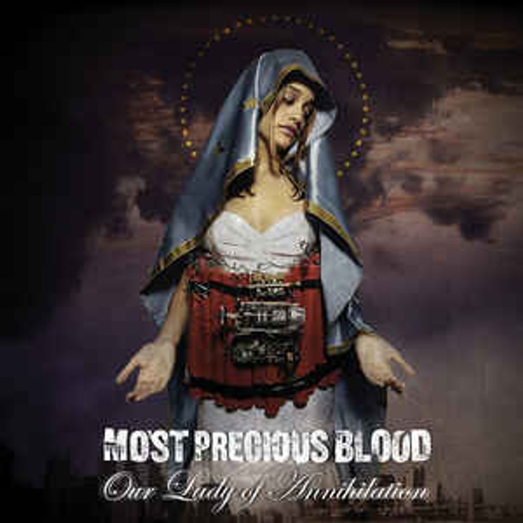 MOST PRECIOUS BLOOD Our Lady Of Annihilation CD.jpg