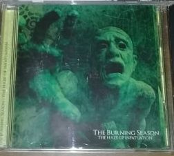 THE BURNING SEASON The Haze Of Infatuation CD.jpg