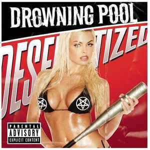 DROWNING POOL Desensitized CD.jpg