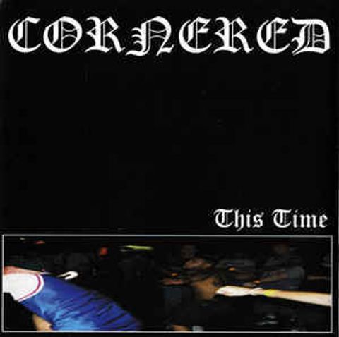 CORNERED This Time CD.jpg