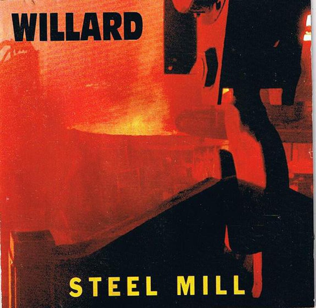 WILLARD Steel Mill CD.jpg