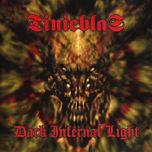 TINIEBLAS Dark Infernal Light CD.jpg
