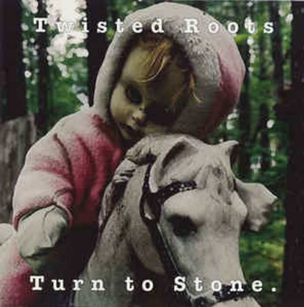TWISTED ROOTS Turn To Stone CD.jpg