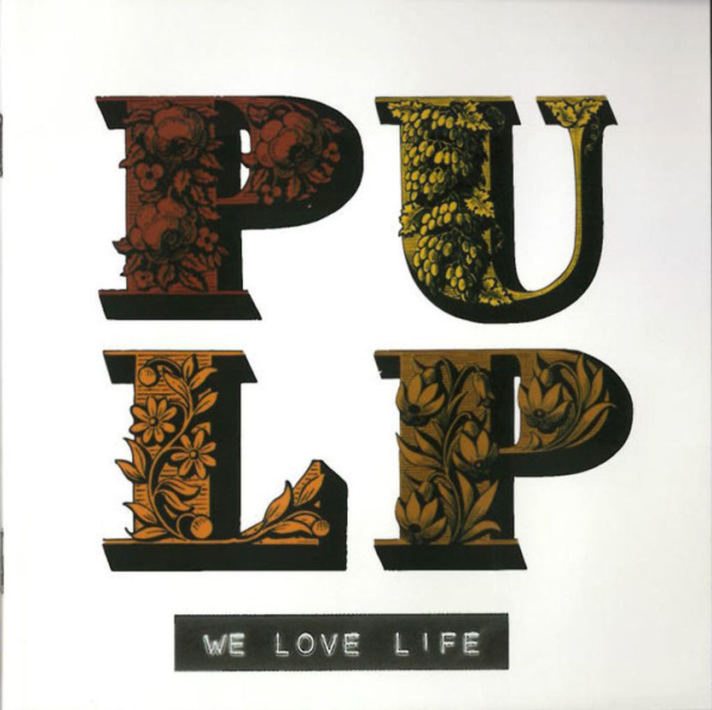 Pulp ‎– We Love Life CD.jpg